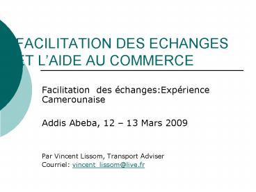 FACILITATION DES ECHANGES ET LAIDE AU COMMERCE