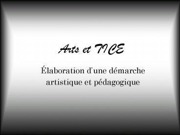 Arts et TICE