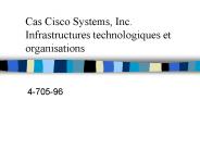 Cas Cisco Systems, Inc. Infrastructures technologiques et organisations