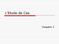 LEtude de Cas PowerPoint PPT Presentation