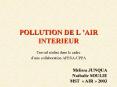 POLLUTION DE LAIR INTERIEUR PowerPoint PPT Presentation
