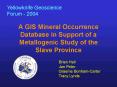 A GIS Mineral Occurrence Database in Support of a Metallogenic Study of the Slave Province PowerPoint PPT Presentation