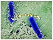 Le botulisme