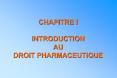 CHAPITRE I INTRODUCTION AU DROIT PHARMACEUTIQUE PowerPoint PPT Presentation