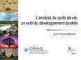Lanalyse du cycle de vie, un outil du dveloppement durable PowerPoint PPT Presentation