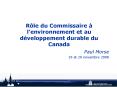 Rle du Commissaire lenvironnement et au dveloppement durable du Canada PowerPoint PPT Presentation