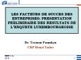 LES FACTEURS DE SUCCES DES ENTREPRISES: PRESENTATION PRELIMINAIRE DES RESULTATS DE L PowerPoint PPT Presentation