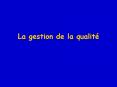 La gestion de la qualit PowerPoint PPT Presentation