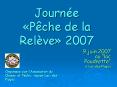 Journe Pche de la Relve 2007 PowerPoint PPT Presentation
