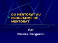 DU MENTORAT AU PROGRAMME DE MENTORAT PowerPoint PPT Presentation
