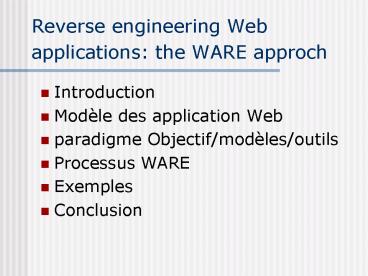 Reverse engineering Web applications: the WARE approch