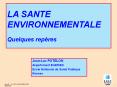 LA DEMARCHE DE SANTE PUBLIQUE APPLIQUEE AU CHAMP  SANTE ENVIRONNEMENT PowerPoint PPT Presentation