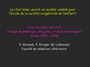 Le chat blanc sourd: un mod