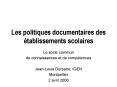Les politiques documentaires des tablissements scolaires PowerPoint PPT Presentation