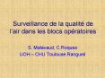 Surveillance de la qualit de lair dans les blocs opratoires PowerPoint PPT Presentation