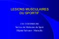 LESIONS MUSCULAIRES DU SPORTIF PowerPoint PPT Presentation