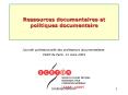 Ressources documentaires et politiques documentaire PowerPoint PPT Presentation