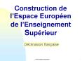 Construction de lEspace Europen de lEnseignement Suprieur PowerPoint PPT Presentation