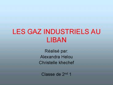 LES GAZ INDUSTRIELS AU LIBAN