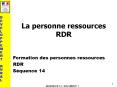 La personne ressources RDR PowerPoint PPT Presentation