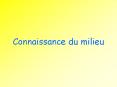 Connaissance du milieu PowerPoint PPT Presentation