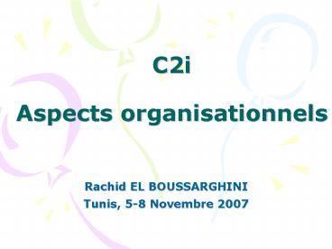 C2i Aspects organisationnels