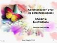 Communication avec les personnes ges : Choisir la bientraitance PowerPoint PPT Presentation