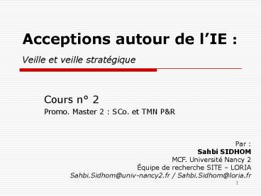 Acceptions autour de lIE : Veille et veille stratgique