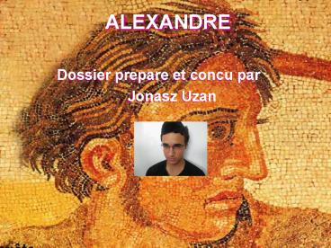 ALEXANDRE