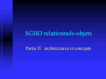 SGBD relationnelsobjets