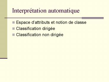 Interprtation automatique
