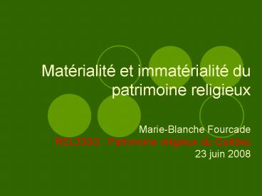 Matrialit et immatrialit du patrimoine religieux