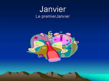 Janvier Le premierJanvier