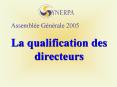 La qualification des directeurs PowerPoint PPT Presentation