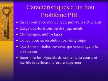Caractristiques dun bon Problme PBL