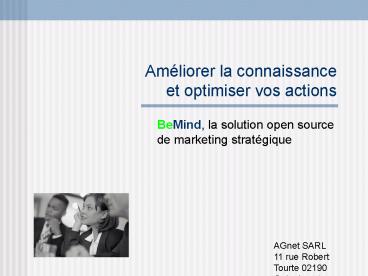 Amliorer la connaissance et optimiser vos actions