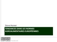 TENDANCES DANS LES NORMES AGROALIMENTAIRES EUROP
