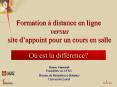 Formation distance en ligne versus site dappoint pour un cours en salle PowerPoint PPT Presentation