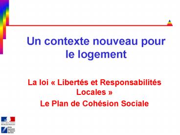 Un contexte nouveau pour le logement