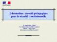 Eformation : un outil pdagogique pour la scurit transfusionnelle PowerPoint PPT Presentation