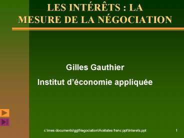 LES INTRTS : LA MESURE DE LA NGOCIATION
