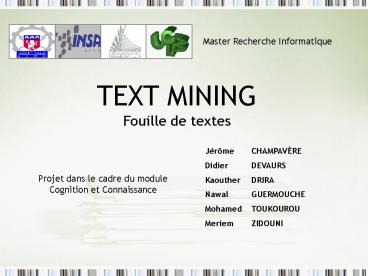 TEXT MINING Fouille de textes