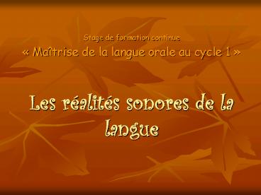 Les ralits sonores de la langue