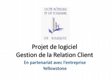 Projet de logiciel Gestion de la Relation Client