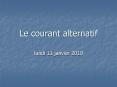 Le courant alternatif PowerPoint PPT Presentation