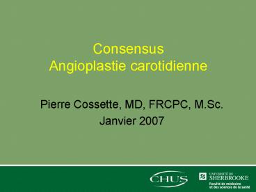 Consensus Angioplastie carotidienne