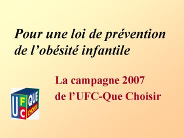Pour une loi de prvention de lobsit infantile