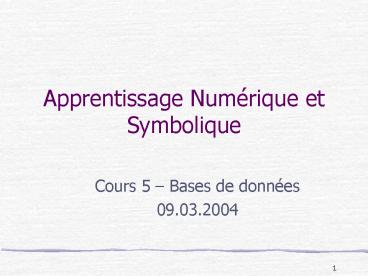 Apprentissage Numrique et Symbolique