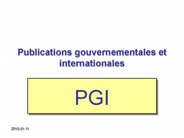 Publications gouvernementales et internationales