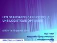LES STANDARDS EAN'UCC POUR UNE LOGISTIQUE OPTIMISEE DIJON le 19 janvier 2004 PowerPoint PPT Presentation